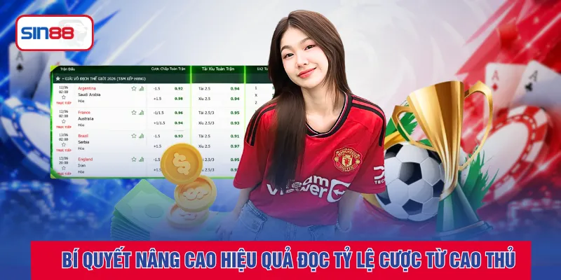 Bí quyết nâng cao hiệu quả đọc tỷ lệ cược từ cao thủ