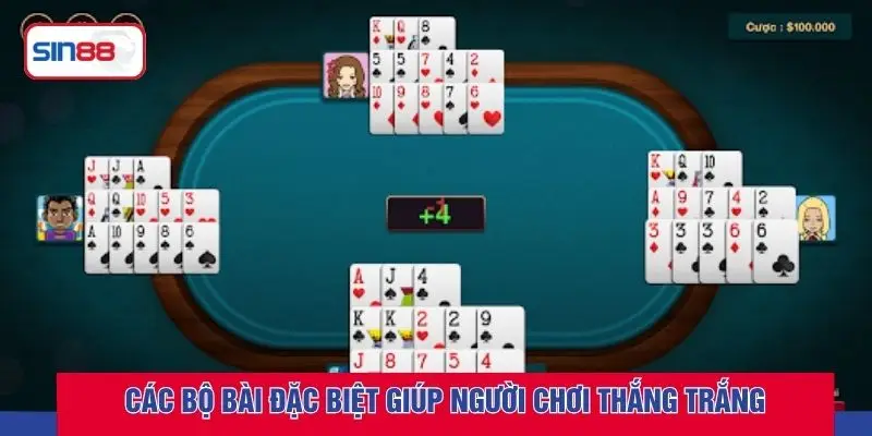 Các bộ bài đặc biệt giúp người chơi thắng trắng