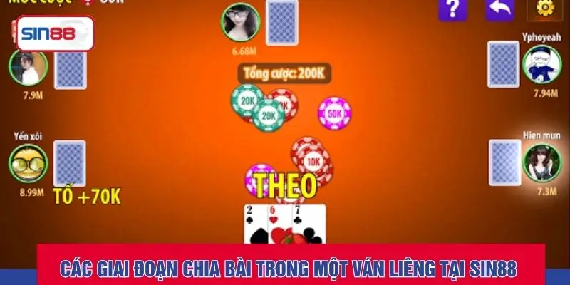 Các giai đoạn chia bài trong một ván liêng tại SIN88 
