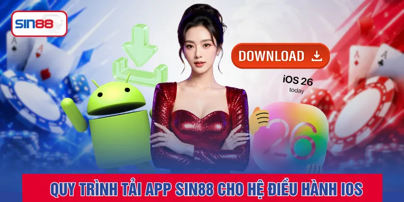 Quy trình tải app SIN88 cho hệ điều hành iOS